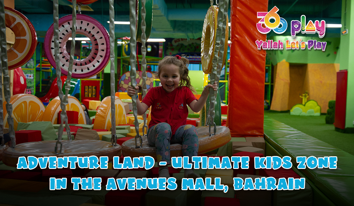 Adventure Land - Ultimate Kids Zone in The Avenues Mall, Bahrain